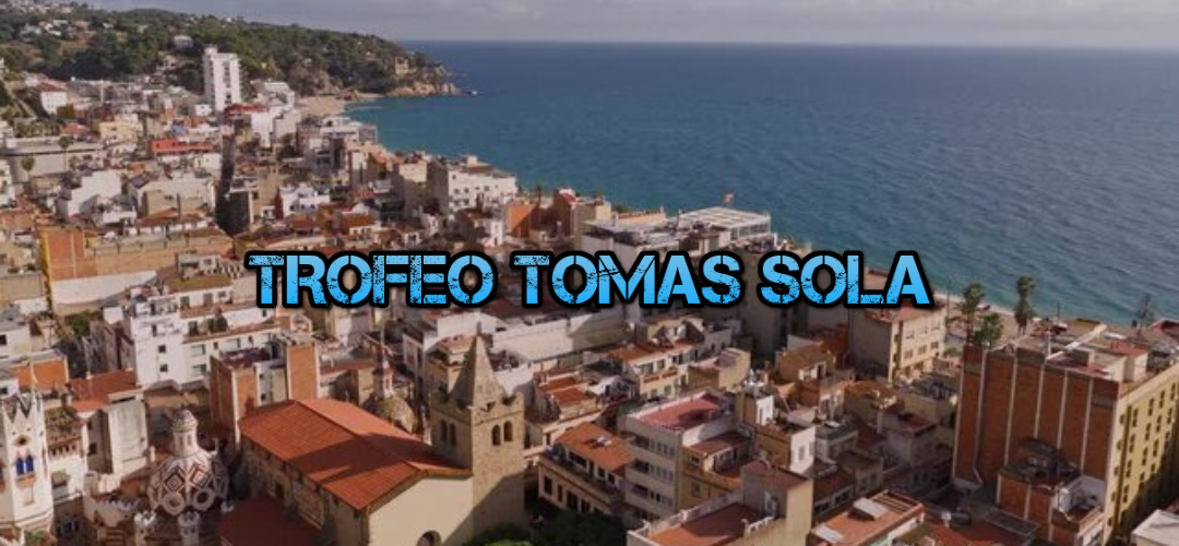 Trofeo Tomas Sola. Torneo internacional de Baloncesto en Malgrat de Mar